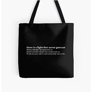 There Is a Light That Never Goes Out by The Smiths All Over Tote Bag