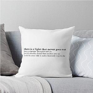 There is a light that never goes out by The Smiths
