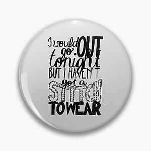 This Charming Man The Smiths Quote -quot-I would go out tonight but I haven-t got a stitch to w Pin