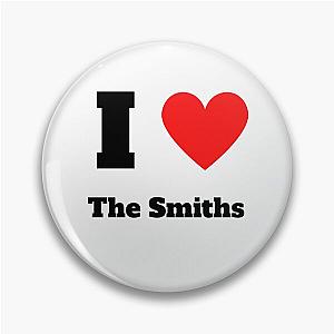 I LOVE THE SMITHS Pin