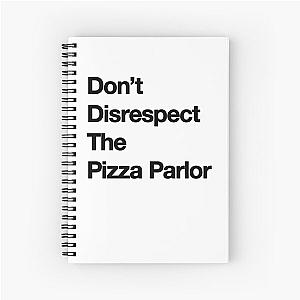 The Sopranos - Tony Soprano - Fan Art - Gifts for Sopranos Fans - Don't Disrespect The Pizza Parlor Spiral Notebook