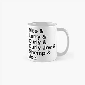 The Six Stooges (black text) Classic Mug