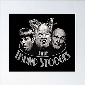 The Trump Stooges Poster