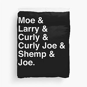 The Six Stooges Duvet Cover