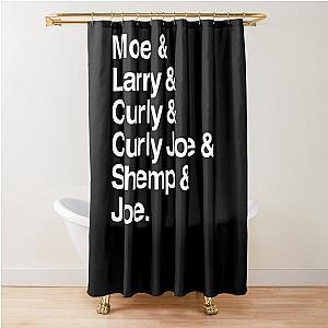 The Six Stooges Shower Curtain