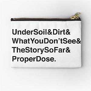 The Story So Far Albums - Under Soil and Dirt, What You Don't See, The Story So Far, Proper Dose Zipper Pouch