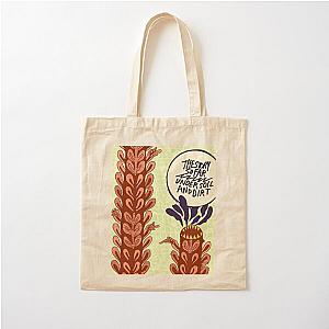 The Story So Far - Under Soil and Dirt Cotton Tote Bag