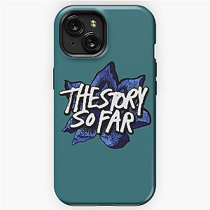 THE STORY SO FAR  iPhone Tough Case