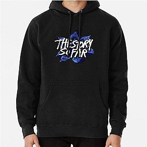 THE STORY SO FAR  Pullover Hoodie