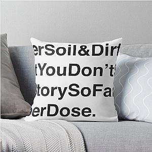 The Story So Far Albums - Under Soil and Dirt, What You Don't See, The Story So Far, Proper Dose Throw Pillow
