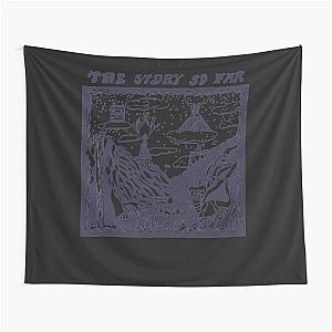 The Story So Far Classic T-Shirt Tapestry