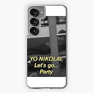 the strokes - In transit- Yo Nikolai, let's go... party Samsung Galaxy Soft Case