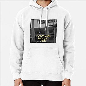 the strokes - In transit- Yo Nikolai, let's go... party Pullover Hoodie