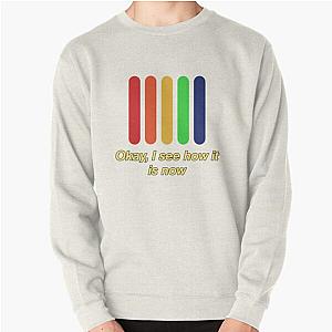 Threat of joy The Strokes - Okay, I see how it is now Pullover Sweatshirt