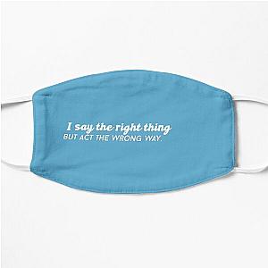 The Strokes Lyrics - I say the right thing, but act the wrong way Flat Mask