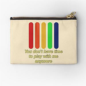 Threat of joy The Strokes - You don't have time to play with me anymore Zipper Pouch