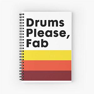 Drums please, Fab - The Strokes band designs, sticker, mug, t-shirt, etc Spiral Notebook