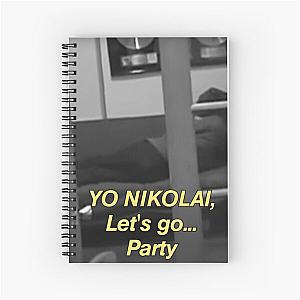 the strokes - In transit- Yo Nikolai, let's go... party Spiral Notebook