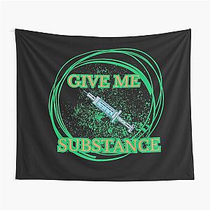 The substance on t-shirt Tapestry