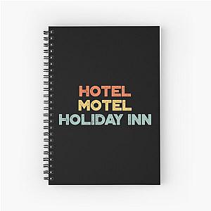 Hotel Motel Holiday Inn The Sugarhill Gang Spiral Notebook