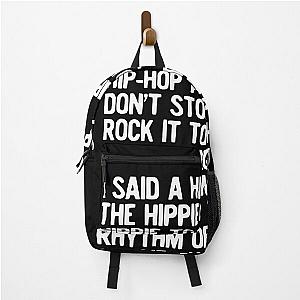 Rappers Delight Hip Hop Music Lyric Poster - Sugarhill Gang, I said a hip hop Backpack