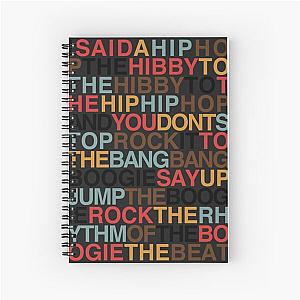 Rapper's Delight Sugarhill Gang Spiral Notebook