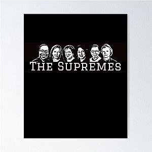 Ketanji Brown Jackson The Supremes Female Supreme Court Justices Female Lawyer Ruth Bader Ginsburg Sandra Day O'Connor Elena Kagan Sonia Sotomayor Amy Coney Barrett Poster