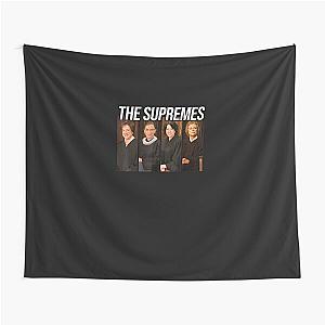 THE SUPREMES Woman Supreme Court Justices RBG Tapestry