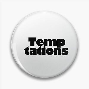 The Temptations Pin