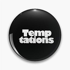 The Temptations Pin