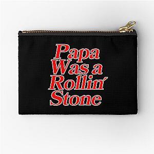 Papa Was a Rollin Stone The Temptations Quote Red3726 Zipper Pouch