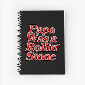 Papa Was a Rollin Stone The Temptations Quote Red3726 Spiral Notebook