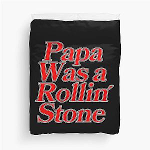 Papa Was a Rollin Stone The Temptations Quote Red3726 Duvet Cover