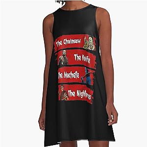 The Chainsaw The Knife The Machete The Nightmares A-Line Dress