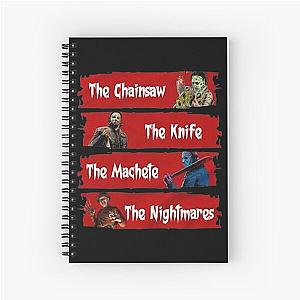 The Chainsaw The Knife The Machete The Nightmares Spiral Notebook