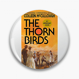 The Thorn Birds Merch The Thorn Birds Pins