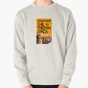 The Thorn Birds Merch The Thorn Birds Sweatshirts