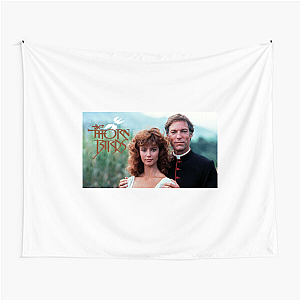 The Thorn Birds Special Collection The Thorn Birds Tapestries