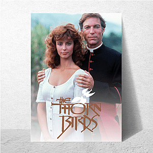 The Thorn Birds Merch For Fans The Thorn Birds Posters