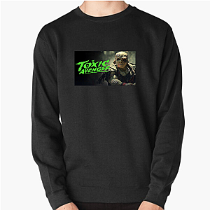 The Toxic Avenger Embrace The Goo The Toxic Avenger Sweatshirts