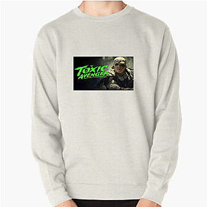 The Toxic Avenger Embrace The Goo The Toxic Avenger Sweatshirts