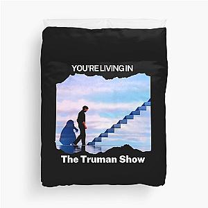 You're living in THE TRUMAN SHOW Duvet Cover