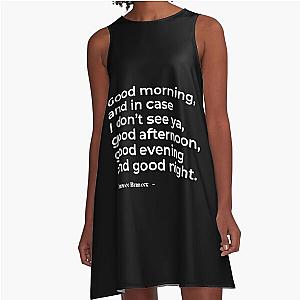 Good morning - The Truman Show A-Line Dress