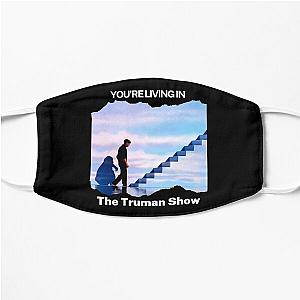 You're living in THE TRUMAN SHOW Flat Mask