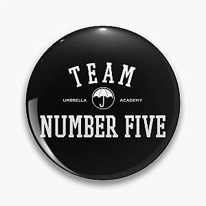 TEAM NUMBER FIVE THE UMBRELLA ACADEMY Pin