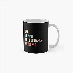 The Dad The Undertaker Classic Mug