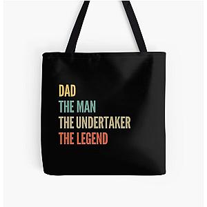 The Dad The Undertaker The Legend All Over Print Tote Bag
