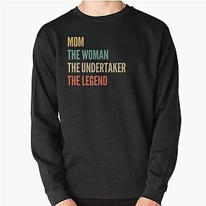The Woman The Undertaker The Legend Pullover Sweatshirt