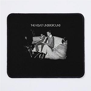 THE VELVET UNDERGROUND lll- Limited Edition - Perfect Gift Mouse Pad