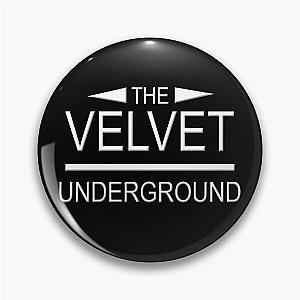 The Most Popular The Velvet Underground 036 Pin